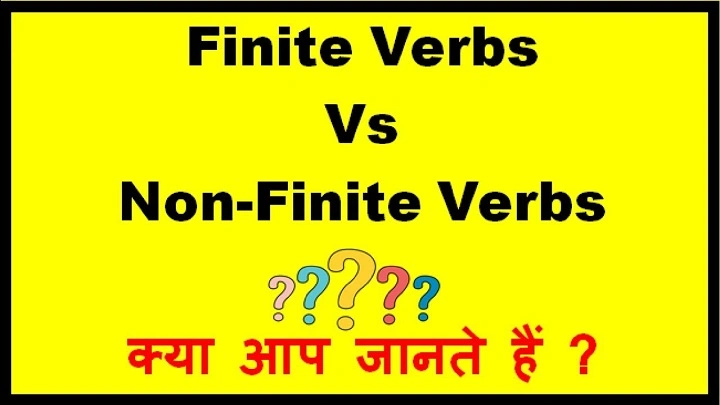 Non Finite Verb का अर्थ और उदाहरण हिंदी में non finite verb meaning in hindi