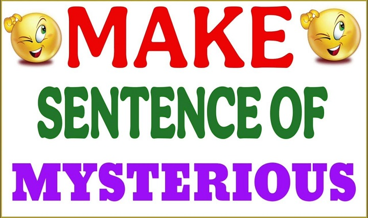 Mysterious Sentence: A Complete Guide mysterious sentence