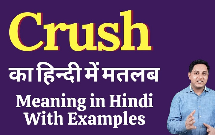 Crush Meaning in Hindi: A Super Easy Guide crush meaning in hindi