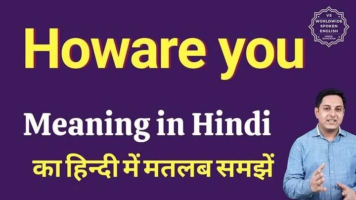 How Are You Meaning in Hindi: A Simple Guide for Beginners how are you meaning in hindi