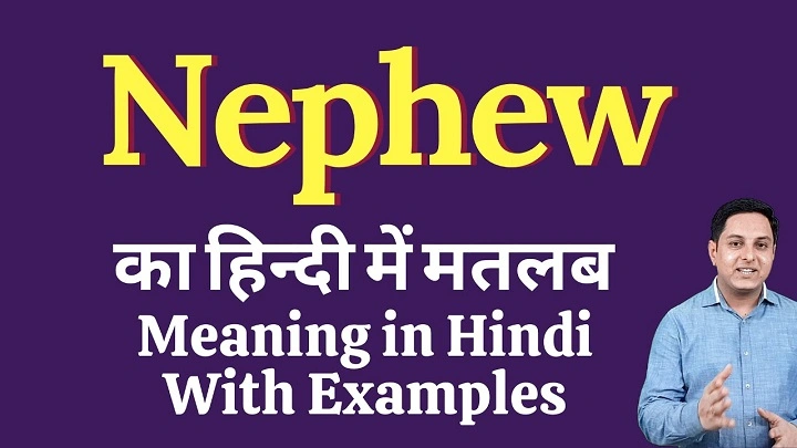 Nephew Meaning in Hindi: A Simple Guide for Everyone nephew meaning in hindi