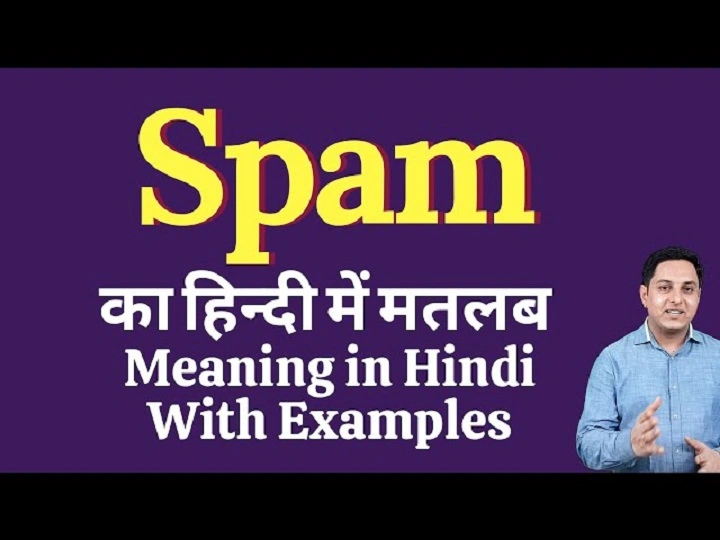 Spam Meaning in Hindi: A Super Easy Guide for Everyone spam meaning in hindi